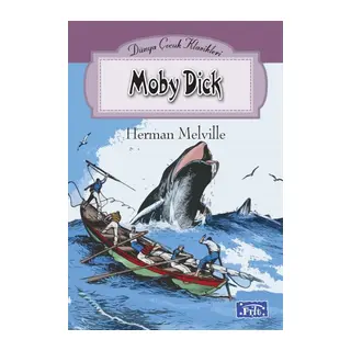 Dünya Çocuk Klasikleri Dizisi Moby Dick