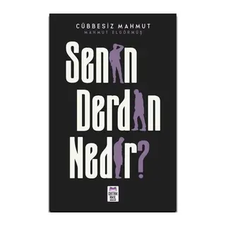 Senin Derdin Nedir?
