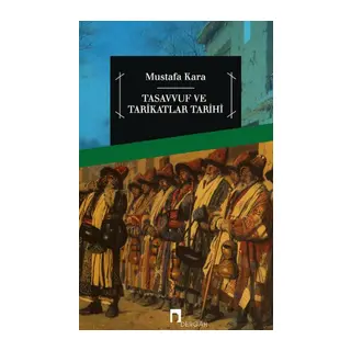 Tasavvuf ve Tarikatlar Tarihi