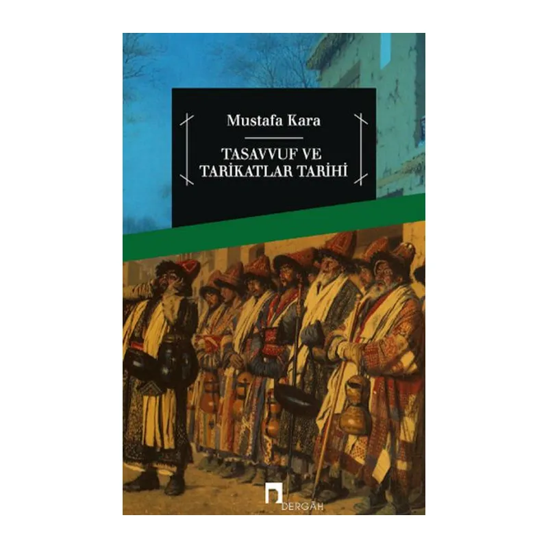 Tasavvuf ve Tarikatlar Tarihi