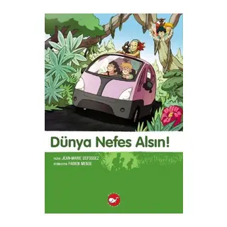 Doğadostu Kardeşler 07 - Dünya Nefes Alsın!