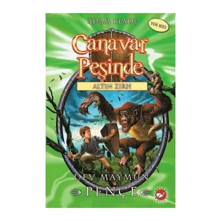 Canavar Peşinde 08 - Dev Maymun Pençe