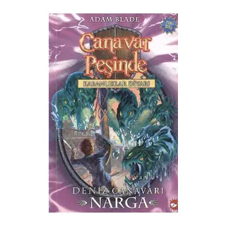 Canavar Peşinde 15 - Deniz Canavarı Narga