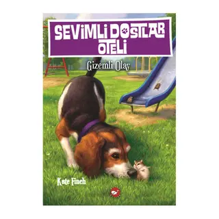 Sevimli Dostlar Oteli 3 - Gizemli Olay