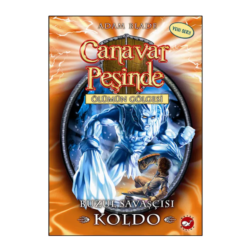 Canavar Peşinde 28 - Buzul Savaşçısı Koldo