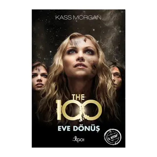 The 100 - 3. Kitap - Eve Dönüş