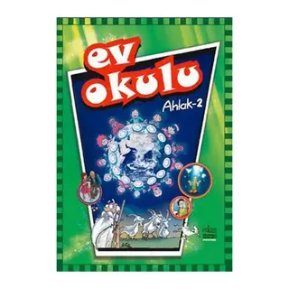 Ev Okulu Ahlak - 2