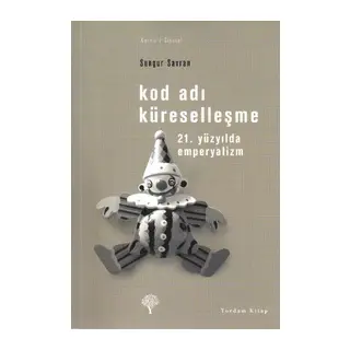 Kod Adı Küreselleşme-21.Yüzyılda Emperyalizm