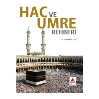 Hac ve Umre Rehberi