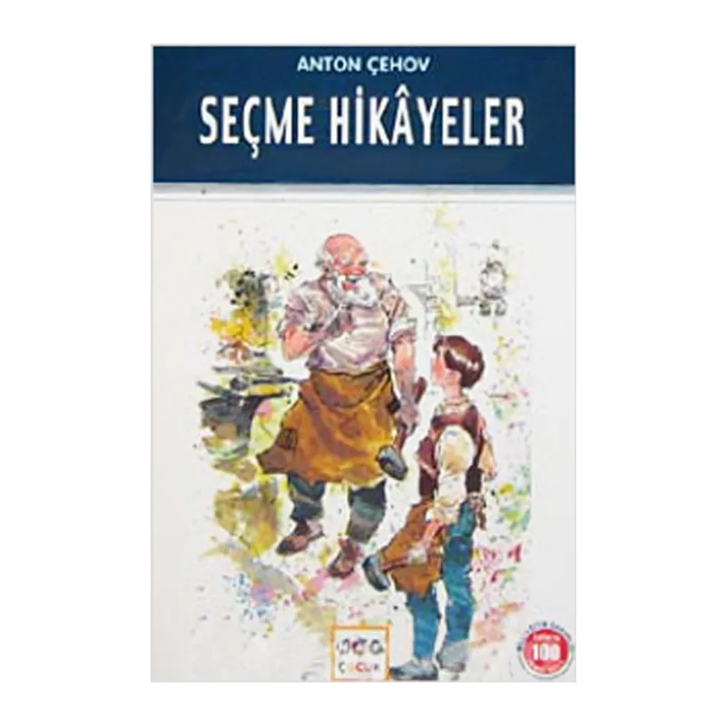 Seçme Hikayeler Anton Çehov / 100 Temel Eser
