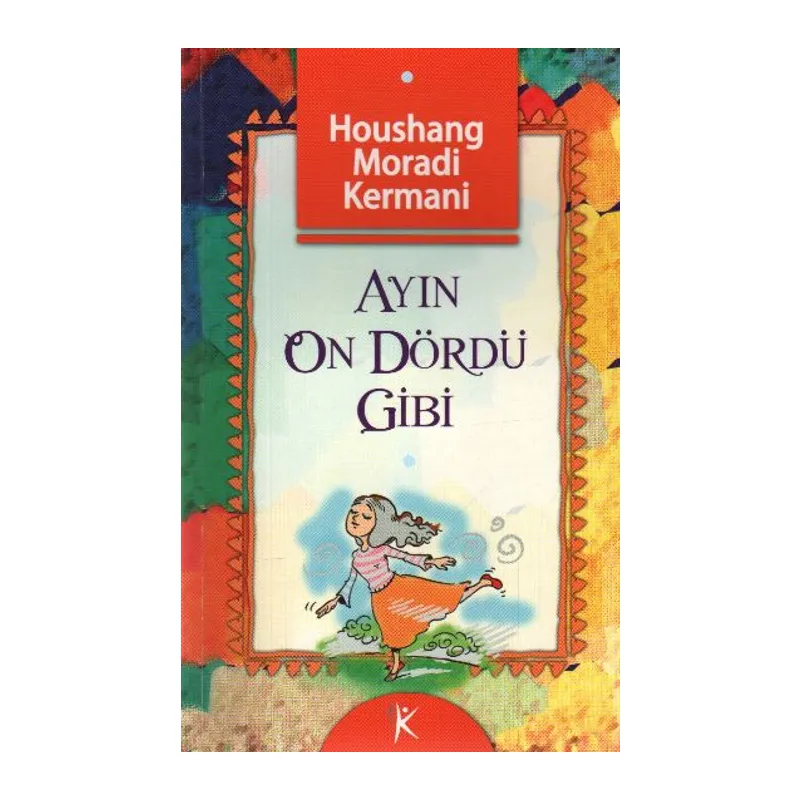 Ayın On Dördü Gibi