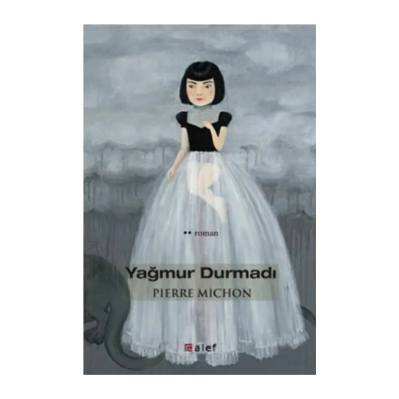Yağmur Durmadı