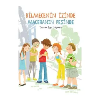 Bilmecenin İzinde Maceranın Peşinde