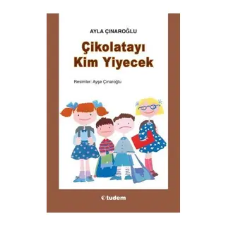 Çikolatayı Kim Yiyecek