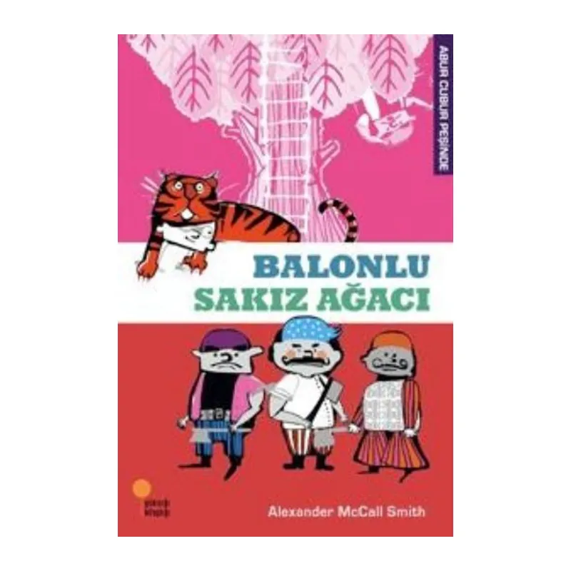 Abur Cubur Peşinde - Balonlu Sakız Ağacı