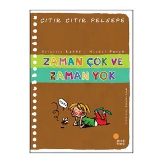 Çıtır Çıtır Felsefe 19 - Zaman Çok ve Zaman Yok