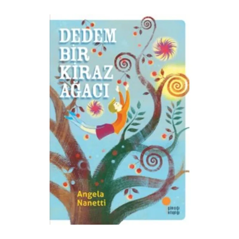 Dedem Bir Kiraz Ağacı