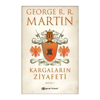 Kargaların Ziyafeti Kısım 1 / Buz ve Ateşin Şarkısı 4