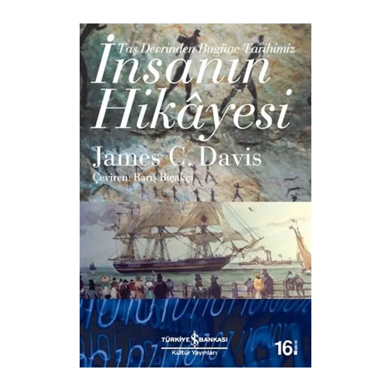 İnsanın Hikayesi - Taş Devrinden Bugüne Tarihimiz