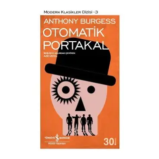 Otomatik Portakal - Modern Klasikler Dizisi