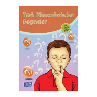 Türk Bilmecelerinden Seçmeler (100 Temel Eser - İlköğretim)