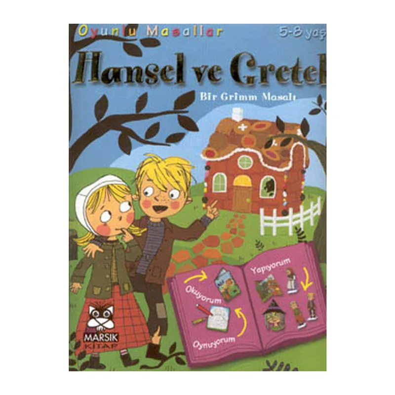 Hansel Ve Gretel (Bir Grimm Masalı)