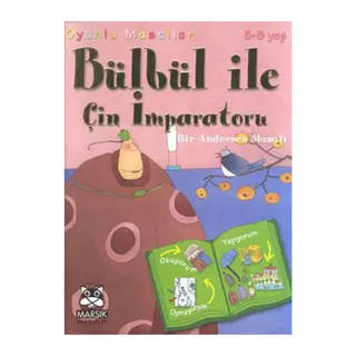 Bülbül ile Çin İmparatoru (Bir Andersen Masalı)