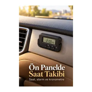 Dijital Ekranlı Araba Saati Alarm ve Süre Takibi