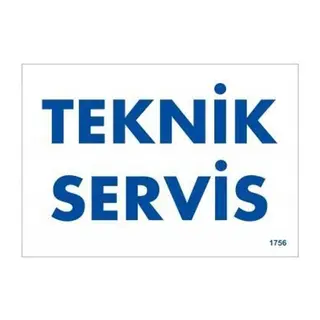 Teknik Servis Uyarı Levhası 17,5x25 KOD:1756