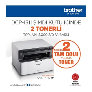 BROTHER DCP-1511-2T MONO LAZER YAZ/TAR/FOT (2 TAM DOLU TONER)