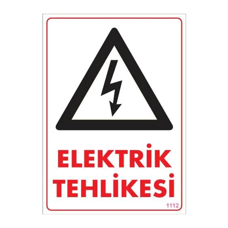 Elektrik Tehlikesi Uyarı Levhası 25x35 KOD:1112
