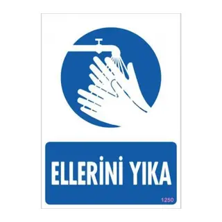 Ellerini Yıka Uyarı Levhası 25x35 KOD:1250