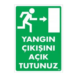 Yangın Çıkışını Açık Tutunuz Sağ Uyarı Levhası 25x35 KOD:891