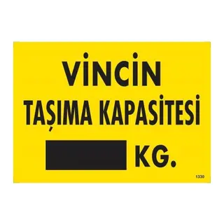 Vincin Taşıma Kapasitesi Uyarı Levhası 25x35 KOD:1330