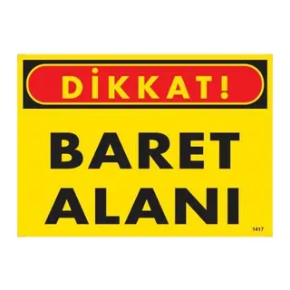 Dikkat Baret Alanı Uyarı Levhası 25x35 KOD:1417