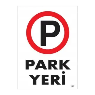 Park Yeri Uyarı Levhası 25x35 KOD:1587