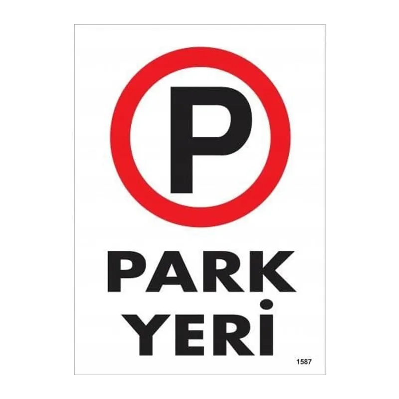 Park Yeri Uyarı Levhası 25x35 KOD:1587