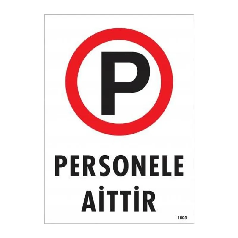 Personele Aittir Uyarı Levhası 25x35 KOD:1605
