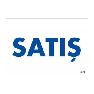 Satış Uyarı Levhası 17,5x25 KOD:1740