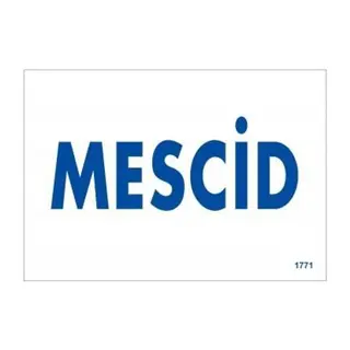 Mescid Uyarı Levhası 17,5x25 KOD:1771
