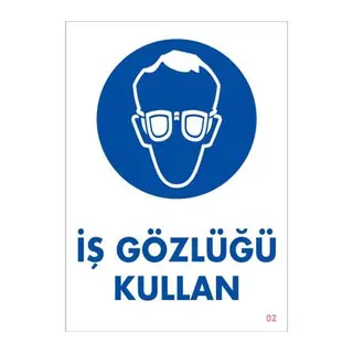 İş Gözlüğü Kullan Uyarı Levhası 25x35 KOD:2