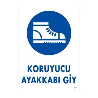 Koruyucu Ayakkabı Giy Uyarı Levhası 25x35 KOD:7