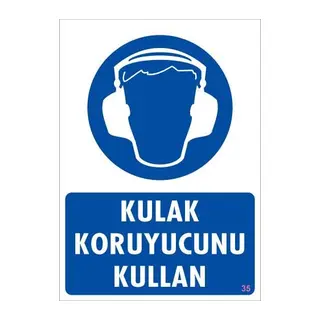 Kulak Koruyucu Kullan Uyarı Levhası 25x35 KOD:35