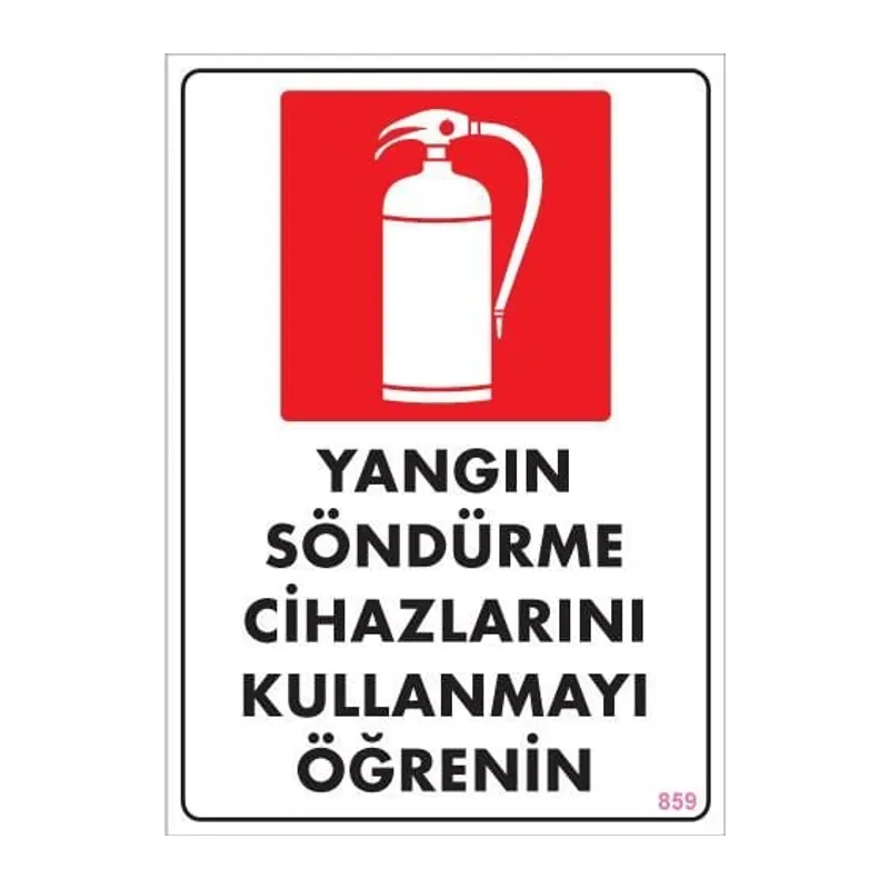 Yangın Söndürme Tüpü Uyarı Levhası 25x35 KOD:859
