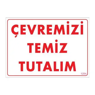 Temizlik Düzen Uyarı Levhası 25x35 KOD:1204