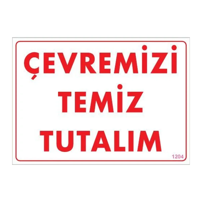 Temizlik Düzen Uyarı Levhası 25x35 KOD:1204