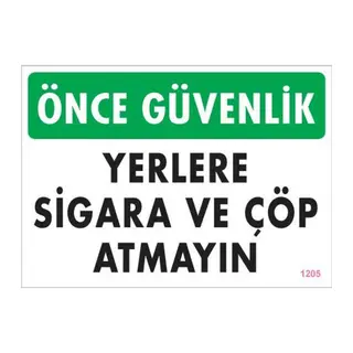 Sigara ve Çöp Atmayın Uyarı Levhası 25x35 KOD:1205