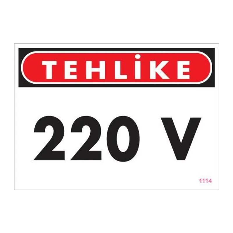 220 V Teklike Uyarı Levhası 25x35 KOD:1114