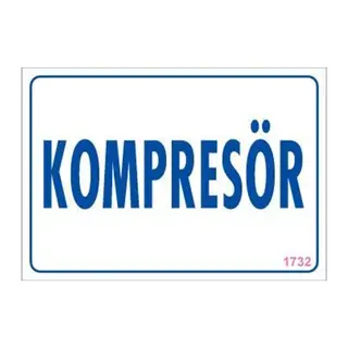 Kompresör Uyarı Levhası 17,5x25 KOD:1732