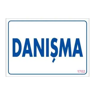 Danışma Uyarı Levhası 17,5x25 KOD:1702